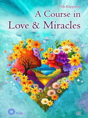 cover image of A Course in Love and Miracles